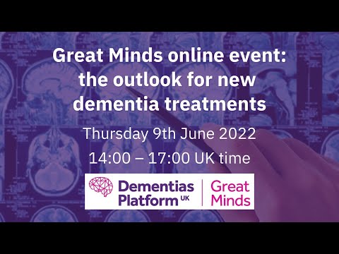 Great Minds event: the outlook for new dementia treatments