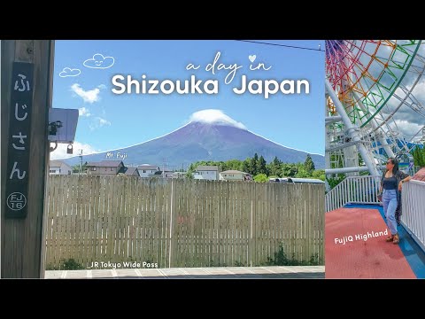 life in japan | a day in Shizouka 🗻🎢🎡| using JR Tokyo Wide Pass