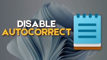 How to Disable Autocorrect in Notepad on Windows 11