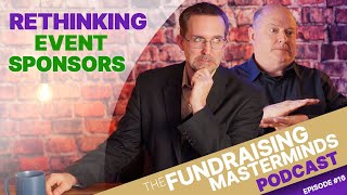 Rethinking Event Sponsors: Is There a Better Way to Underwrite Events? | Ep. 16