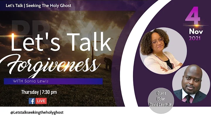 Forgiveness ~ Elder David Leath