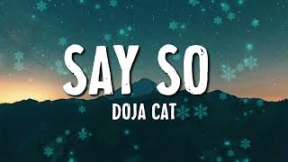 Doja Cat - Say So (Lyrics) Why dont you say so