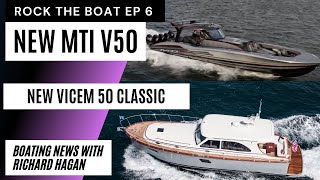 ROCK THE BOAT with Richard Hagan: Boating Industry News
