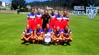 U-18 WNT vs. Mexico: Highlights - August 15, 2015