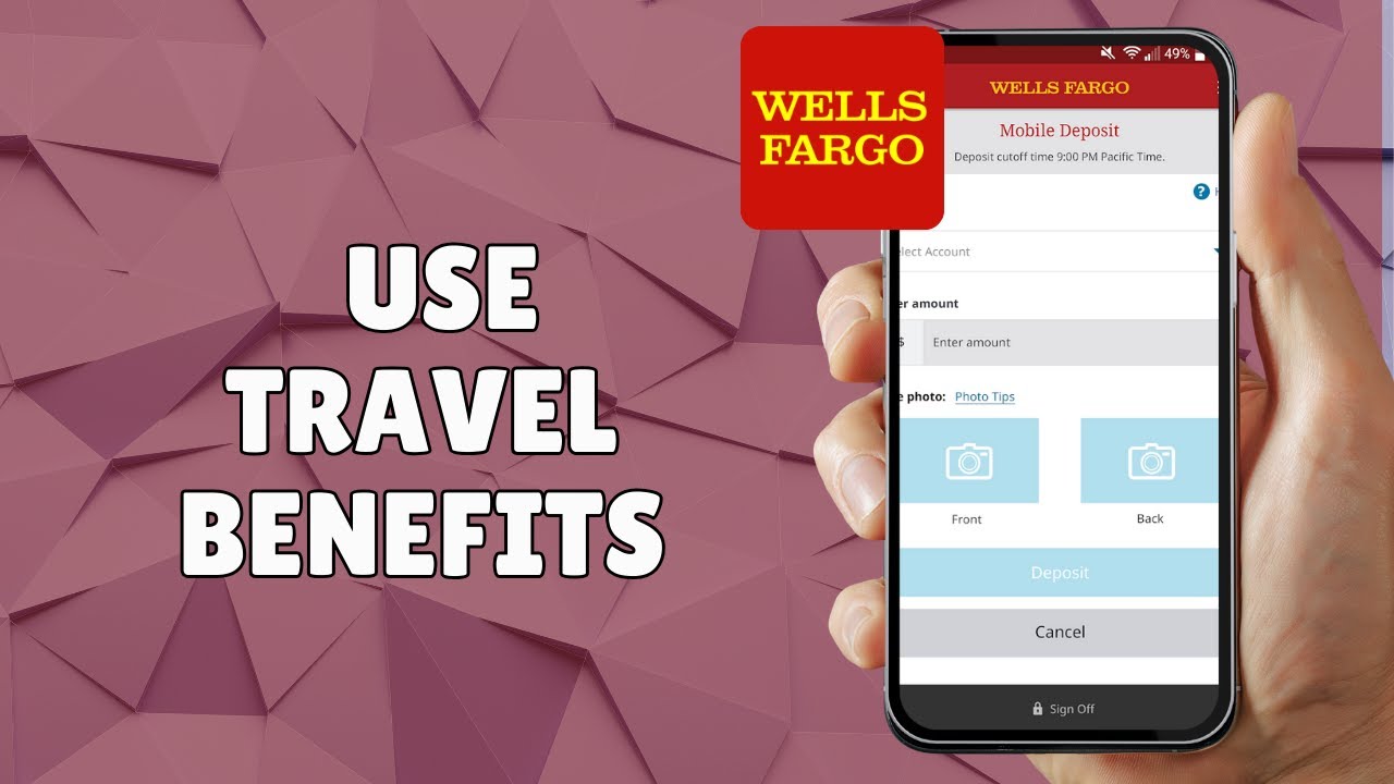 HOW TO USE WELLS FARGO TRAVEL BENEFITS