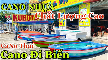 Cano Nhựa Meca , Cano Composite , Xuồng Nhựa , Võ Lãi , Thuyền Nhựa  Cty Thủy Tiên 02703 948 999