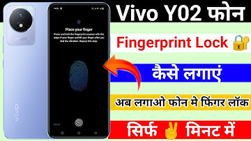 Vivo Y02 Fingerprint Lock Kaise Lagaye ।। How To Add In Display Fingerprint On Vivo Y02