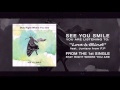 See You Smile - Love Is Blind feat. Juntaro from F.P