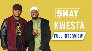 The King of African Rap Kwesta Smashes a Freestyle on Sway in the Morning | Sway's Universe