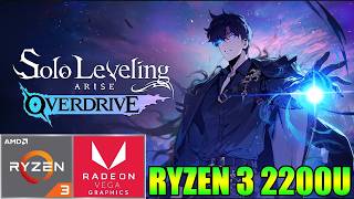 Solo Leveling Arise Overdrive - Ryzen 3 2200U Vega 3 &amp; 8GB RAM