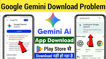 Google Gemini Download Problem Solve | Google Gemini Download Nahi Ho Raha Hai Play Store Se