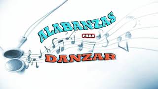 Video thumbnail of "ALABANZAS PARA DANZAR // JÚBILO DE GOZO"