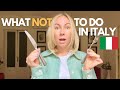 19 things not to do as a tourist in italy  must  watch before you visit italy i italy travel