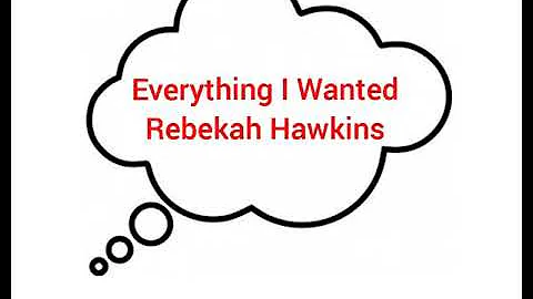Everything I Wanted by Rebekah Hawkins