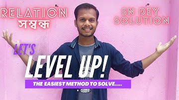 Relation | Class 12 | SN DEY solution | Bengali Version