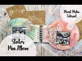 Mixed Media Shaker Album (KORA projects)