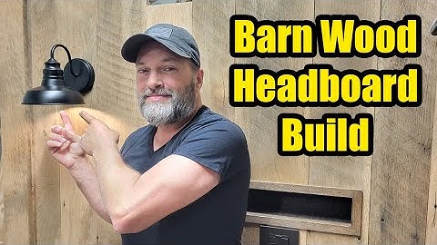 Barn Wood Headboard Build