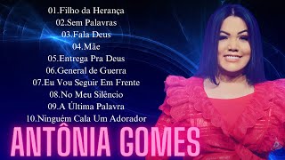 Antônia Gomes 2024 - CD COMPLETO - As Melhores Músicas Gospel Mais Tocadas 2024 #antoniagomes