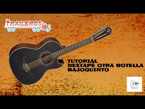 Destapé otra botella | Los Traileros del Norte | Bajoquinto