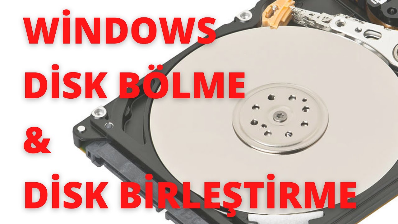 Windows Disk Bölme ve Birleştirme Nasıl Yapılır? | Programsız - YouTube