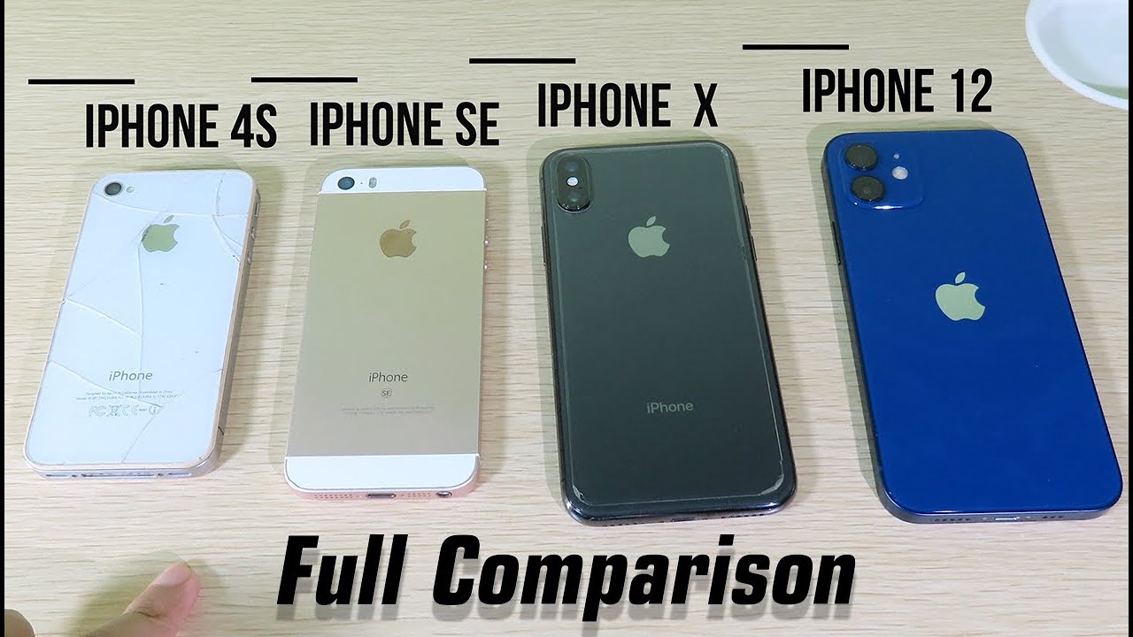 iPhone 12 vs iPhone X/SE/4s Full Comparison - YouTube