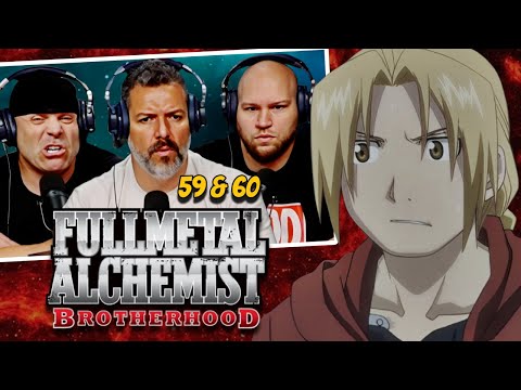 Fullmetal Alchemist Brotherhood reaction Ep 59 & 60 (DUB)