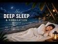 Drift Into Deep Sleep 🌙 |Fall Asleep Fast with Gentle Ocean Waves