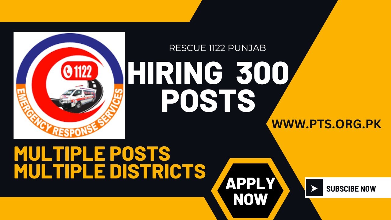 PUNJAB EMERGENCY SERVICE II PUNJAB RESCUE 1122 II RESCUE 1122 JOBS II