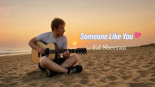 Ed Sheeran Someone Like You emotional Heart Touch S 2025