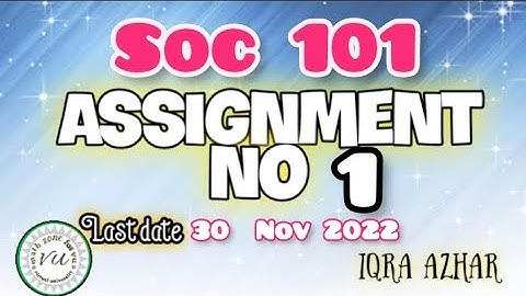 soc101 assignment solution 2022 |#soc101  assignment #1 2022 #fall