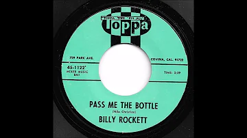 Billy Rockett - Pass Me The Bottle