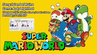 SMW Custom Music: Ardy Lightfoot - Island of Ruins