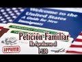 I-130 PETICION FAMILIA|MI EXPERIENCIA