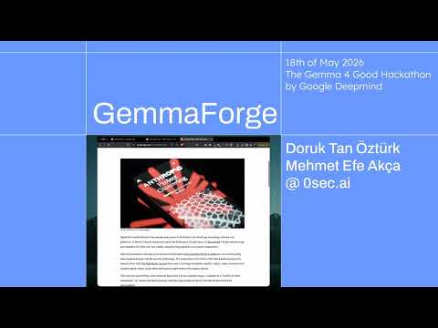 Introducing GemmaForge - Local-First Vulnerability Agent