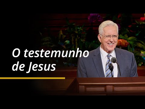 O testemunho de Jesus | D. Todd Christofferson | Conferência Geral de Abril de 2024