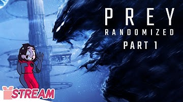 Prey (2017) RANDOMIZED - PART 1