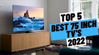 Top 5 best 75 Inch Tv's (2022)