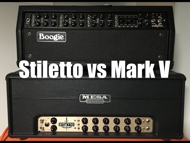Mesa Amp Shootout Stiletto Ace vs Mark V (in the mix) class=
