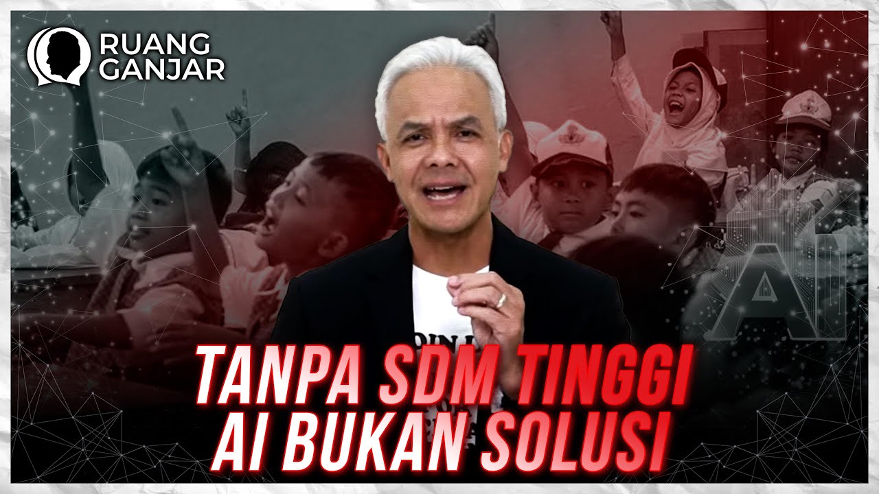 Tanpa SDM Tinggi, AI Bukan Solusi
