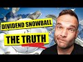 The truth about the dividend snowball  what they dont tell you