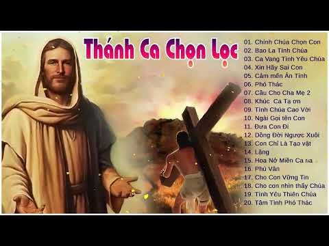 Video Nhạc Thánh ca Chọn Lọc 2022 - Nhạc Thánh ca làm bình... - youtube