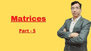 matrices part 5