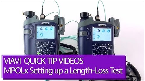 VIAVI MPOLx How To - Setting up a Loss-Length Test