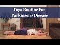 Yoga Routine For Parkinson's Disease