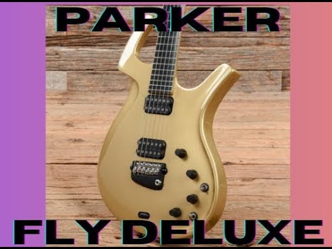 ギター Parker Fly Deluxe Parker Fly Deluxe 1995 – Chicago Music Exchange