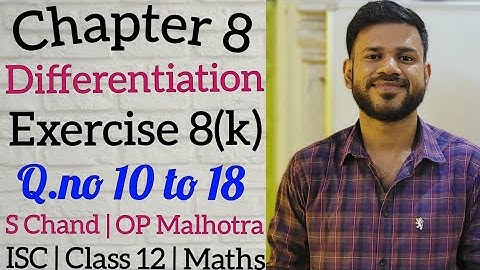 Differentiation | Ex 8(k) | Class 12 | ISC | S Chand | OP Malhotra | Part 2