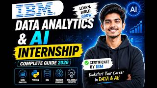 IBM Data Analytics & AI Internship 2026 🔥 | Complete Guide | Certificate, Skills & Career