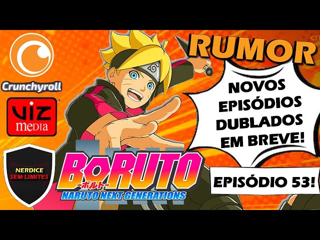 Crunchyroll.pt - Os primeiros 52 episódios do BORUTO