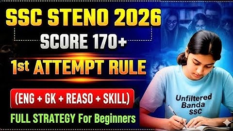 🔥SSC STENO 2026: 1st Attempt Me 170+ Score Ka Final Roadmap ⭐ | FULL Strategy for Beginners”