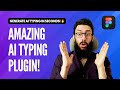 Generate Fake Typing AI Responses in Figma!
